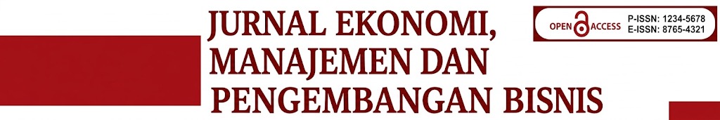 Journals Jurnal Ekonomi, Manajemen, dan Pengembangan Bisnis
